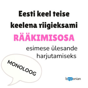 Eesti keele teise keelena riigieksami rääkimisosa I osa lisamaterjal